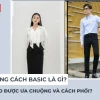 Set đồ basic nữ phối dạo phố đa phong cách 2026